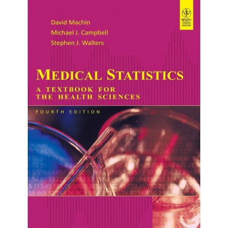 Medical Statistics A Textbook For The Health Sciences 4Ed (Pb 2019) book by David Machin, Michael J. Campbell