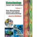 BIOTECHNOLOGY THEORY AND TECHNIQUES, VOL 1: v. 1 (Biotechnology Theory and Techniques: (Plant Biotechnology Animal Cell Cult…