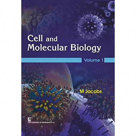 CELL AND MOLECULAR BIOLOGY VOL 1 (PB 2016): Volume 1 book by JACOBS M.
