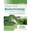 OBJECTIVE BIOTECHNOLOGY FOR COMPETITIVE EXAMINATIONS book by SENGAR RS