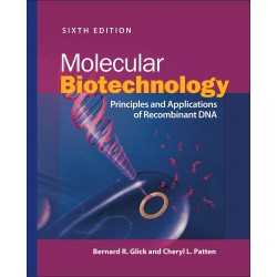Molecular Biotechnology: Principles and Applications of Recombinant DNA (ASM Books) book by Bernard R. Glick, Cheryl L. Patt…