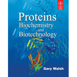Proteins Biochemistry And Biotechnology (Pb 2011) book by Gary Walsh