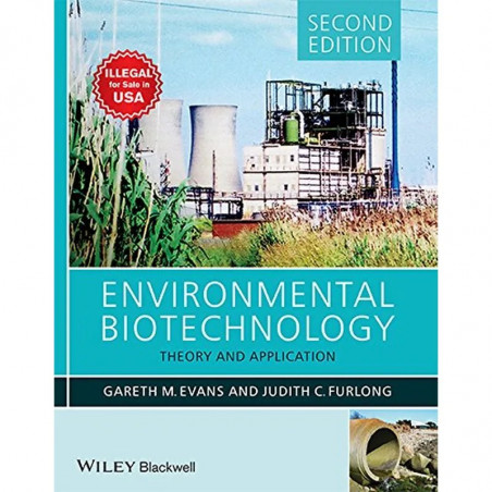 Environmental Biotechnology: Theory and Application 2nd edn (PB) book by Gareth M. Evans, Judith C. Furlong