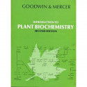 INTRODUCTION TO PLANT BIOCHEMISTRY 2ED (PB 2003) book by Goodwin / Mercer