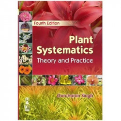 PLANT SYSTEMATICS THEORY AND PRACTICE 4TH EDITION 2021 book by G. Singh