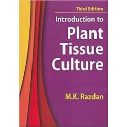 Introduction To Plant Tissue Culture 3Ed (Pb 2019) book by RAZDAN M K - Additional Image 3