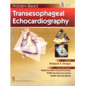 PROBLEM BASED TRANSESOPHAGEAL ECHOCARDIOGRAPHY (HB 2013) book by TEMPE D.K.