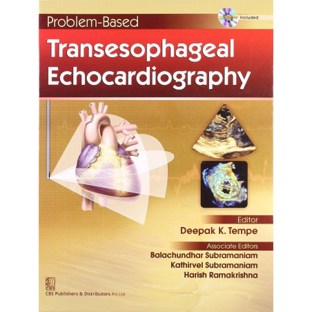 PROBLEM BASED TRANSESOPHAGEAL ECHOCARDIOGRAPHY (HB 2013) book by TEMPE D.K.