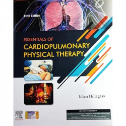 ESSENTIALS OF CARDIOPULMONARY PHYSICAL THERAPY 5ED (HB 2026) book by HILLEGASS E. - Back Cover
