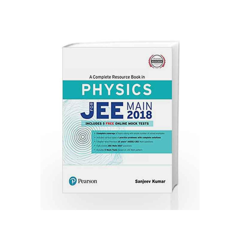 A Complete Resource Book for JEE Main 2018: Physics by Sanjeev Kumar Book-9789332586406