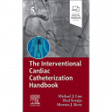 THE INTERVENTIONAL CARDIAC CATHETERIZATION HANDBOOK WITH ACCESS CODE 5ED (PB 2023) book by M.D. Lim, Michael J., M.D. Sorajj… -