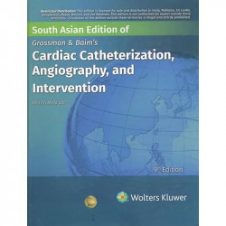 Grossman & Baim's Cardiac Catheterization, Angiography and Intervention, 9th South Asian ed book by Mauro Moscucci - Back Cover