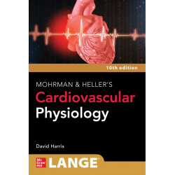 LANGE MOHRMAN AND HELLERS CARDIOVASCULAR PHYSIOLOGY 10ED (PB 2023) (Lange Medical Books) book by HARRIS D.M.