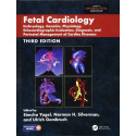 FETAL CARDIOLOGY EMBRYOLOGY GENETICS PHYSIOLOGY ECHOCARDIOGRAPHIC EVALUATION DIAGNOSIS AND PERINATAL MANAGEMENT OF CARDIAC D…
