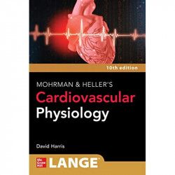 LANGE MOHRMAN AND HELLERS CARDIOVASCULAR PHYSIOLOGY 10ED (PB 2023) (Lange Medical Books) book by HARRIS D.M. - Back Cover