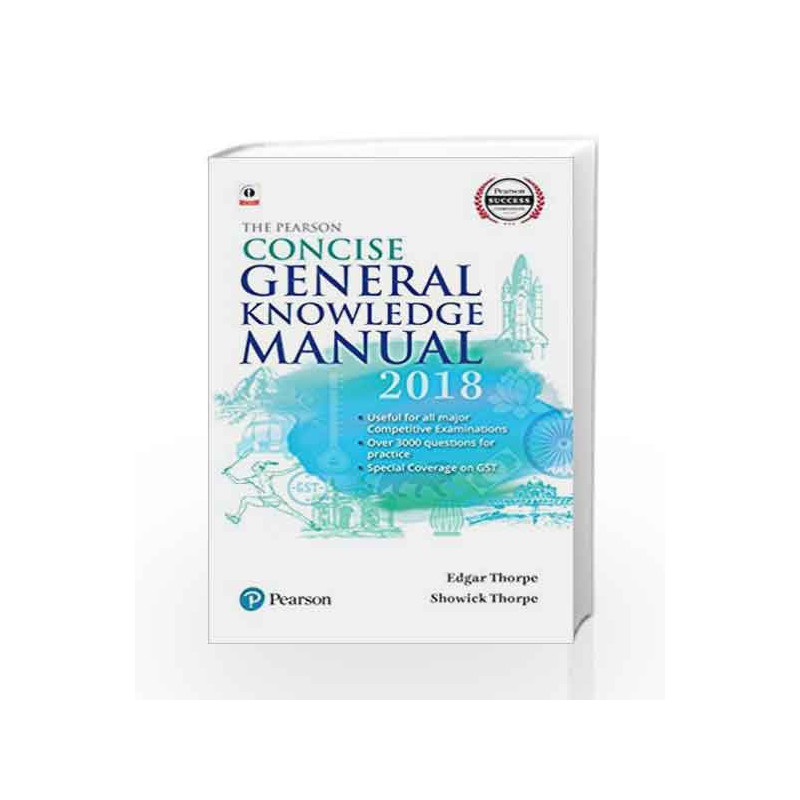 The Pearson Concise General Knowledge Manual 2018 by Thorpe Edgar Book-9789332587519