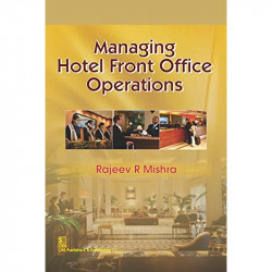 Managing Hotel Front Office Operations (Pb 2016) book by MISHRA R - Back Cover