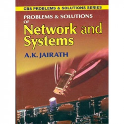 Problems and Solutions of Network and Systems book by JAIRATH A.K.