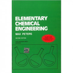 Elementary Chemical Engineering 2E book by Max Peters