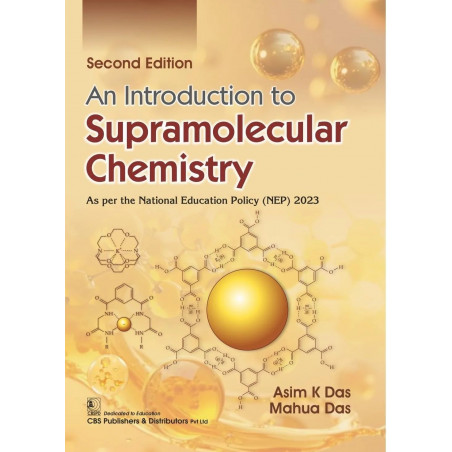 An Introduction to Supramolecular Chemistry 2Ed (PB 2026) book by Asim K Das, Mahua Das