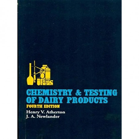 CHEMISTRY AND TESTING OF DAIRY PRODUCTS 4ED (PB 2003) book by ATHERTON H.V.