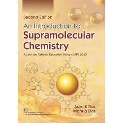 An Introduction to Supramolecular Chemistry 2Ed (PB 2026) book by Asim K Das, Mahua Das - Back Cover