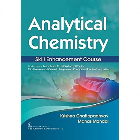 Analytical Chemistry Skill Enhancement Course (Pb 2022) book by CHATTOPADHYAY K