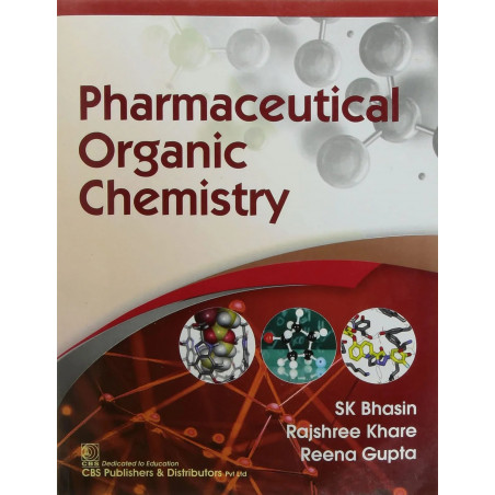 PHARMACEUTICAL ORGANIC CHEMISTRY (PB 2021) book by BHASIN S.K.