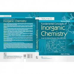 Fundamental Concepts of Inorganic Chemistry, Volume 5, 2/e book by Asim K Das - Additional Image 4
