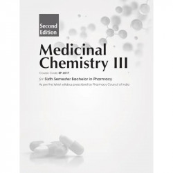 Medicinal Chemistry III, Course Code BP 601T for Sixth Semester Bachelor in Pharmacy - 2025, 2/e book by K. Ilango, P. Valen… -