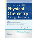 Concepts Of Physical Chemistry Through Problems (Pb 2020) book by DILIP KUMAR KHAMRUI