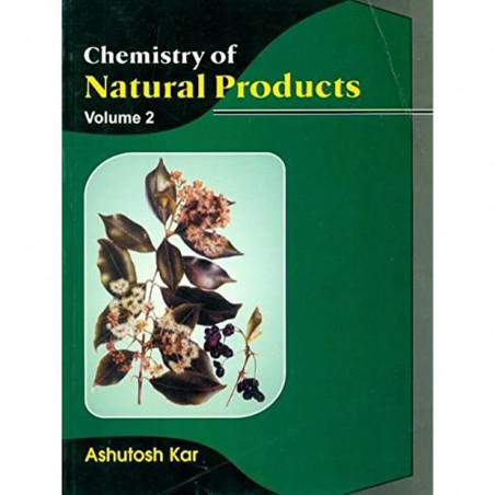 CHEMISTRY OF NATURAL PRODUCTS VOL 2 (PB 2018) book by ASHUTOSH KAR
