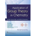 APPLICATION OF GROUP THEORY IN CHEMISTRY (PB 2020) book by ROY R K