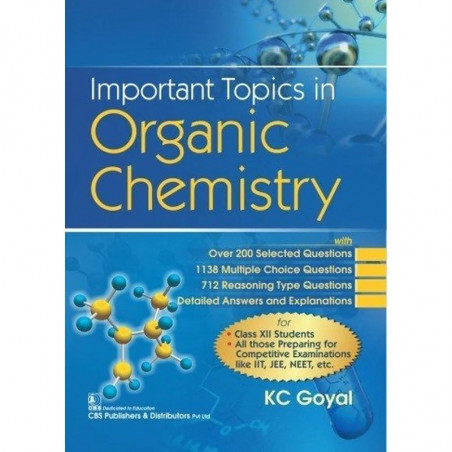 IMPORTANT TOPICS IN ORGANIC CHEMISTRY (PB 2018) book by GOYAL KC