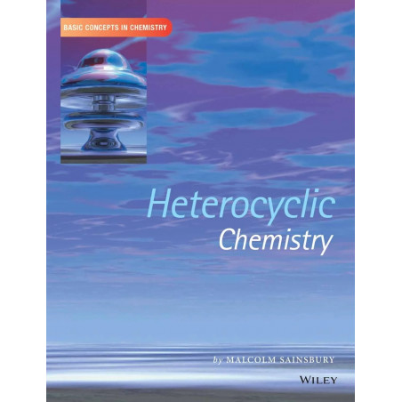 Heterocyclic Chemistry (Pb 2014) book by Sainsbury M