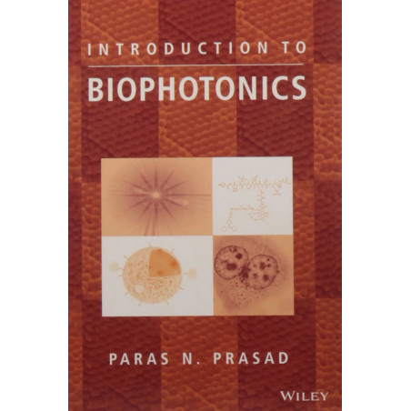 INTRODUCTION TO BIOPHOTONICS (PB 2016) book by PRASAD P.N.