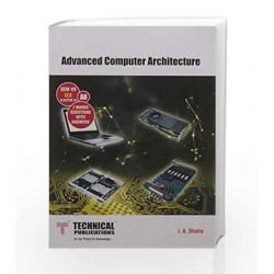 Advanced Computer Architecture (Anna University)Semester-VII (ECE) Elective III (PB) by Dhotre I A Book-9789333211277