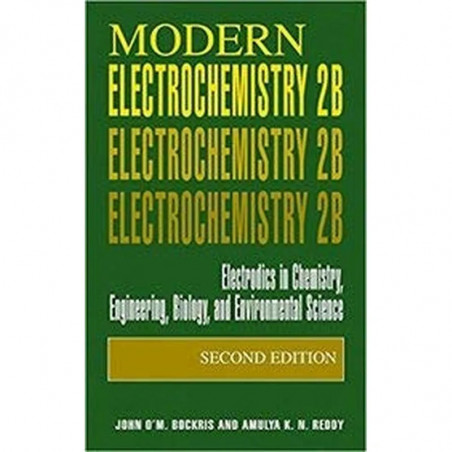 MODERN ELECTROCHEMISTRY 2ED VOL 2B ELECTRODICS IN CHEMISTRY ENGINEERING BIOLOGY AND ENVIRONMENTAL SCIENCE (PB 2018) book by…