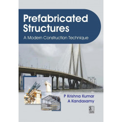 Prefabricated Structures | A Modern Construction Technique (PB 2027) ISBN - 9788169642859 book by P Krishna Kumar, A Kandasa…