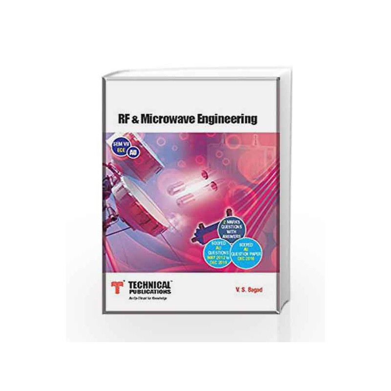 RF & Microwave Engineering for AU (SEM-VII ECE Course-2013) by Vilas S. Bagad Book-9789333211482
