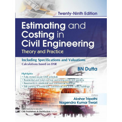 Estimating and Costing in Civil Engineering, 29/e | Theory and Practice (PB 2026) book by BN DUTTA, Akshar Tripathi