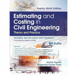 Estimating and Costing in Civil Engineering, 29/e | Theory and Practice (PB 2026) book by BN DUTTA, Akshar Tripathi - Back Cover