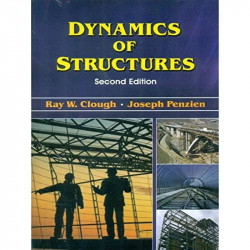Dynamics Of Structures, 2E (Pb 2015) book by CLOUGH R.W