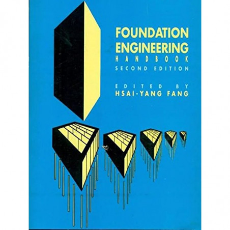 Foundation Engineering Handbook, 2E book by FANG H.Y.