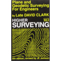 PLANE AND GEODETIC SURVEYING FOR ENGINEERS VOL 2 HIGHER SURVEYING (PB 2004): v. 2 book by CLARK D.S.