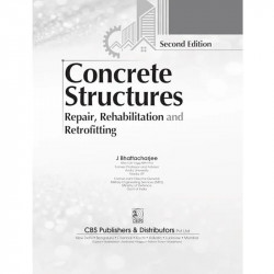 Concrete Structures, 2/e | Repair, Rehabilitation and Retrofitting [PB-2025] book by J. Bhattacharjee - Additional Image 6