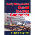 QUALITY MANAGEMENT OF CEMENT CONCRETE CONSTRUCTION (PB 2016) book by GAHLOT P.S. - Back Cover