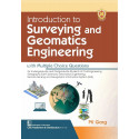 Introduction To Surveying And Geomatics Engineering With Multiple Choice Questions (Pb 2024) book by PK GARG