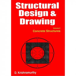 Elementary Structural Design (In 3 Vols.) Vol. II: Concrete Structure book by D. Krishnamurthy - Back Cover