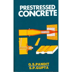 PRESTRESSED CONCRETE (PB 2019) book by PANDIT G.S.